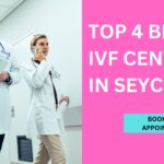 Top 4 Best IVF Centre in Seychelles 2023