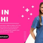 IVF in Delhi